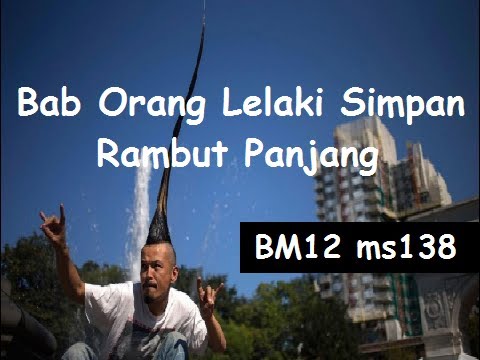 2012/03/26 Ustaz Shamsuri 723 - Bab Orang Lelaki Simpan Rambut Panjang - BM12 ms138