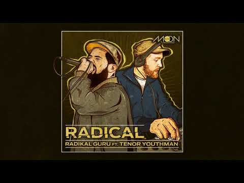 Radikal Guru ft. Tenor Youthman - Radical