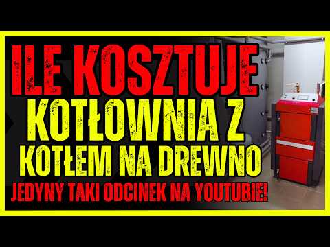 ILE NAPRAWDĘ KOSZTUJE KOMPLETNA KOTŁOWNIA Z KOTŁEM I BUFOREM CIEPŁA? PRAWDZIWE LICZBY! ZERO ŚCIEMY!