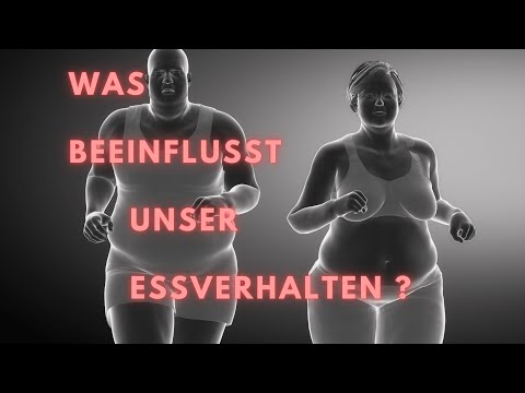 Was beeinflusst unser Essverhalten ?