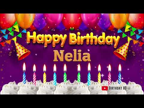 Nelia Happy birthday To You - Happy Birthday song name Nelia 🎁