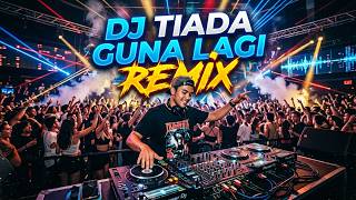 Download lagu DJ Tiada Guna Lagi 😭 Slow Bass Viral TikTok mp3 Download lagu DJ Tiada Guna Lagi 😭 Slow Bass Viral TikTok mp3