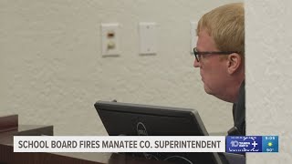 School board fires Manatee County superintendent