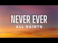 All Saints - Never Ever (Lyrics)