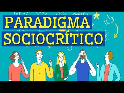 What is the SOCIOCRITICAL PARADIGM and what are its characteristics? (Representatives)