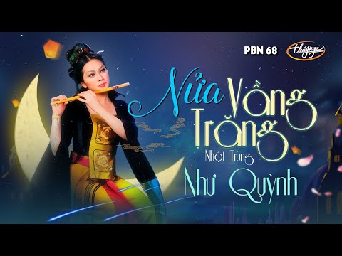 PBN 68 | Như Quỳnh - Nửa Vầng Trăng