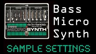 Video thumbnail for EHX Bass Micro Synth Sample Settings Demo by FreeBassTranscriptions