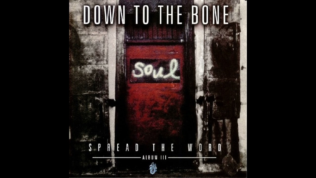 Down To The Bone - Spread The Word - Album III • CIB trailer