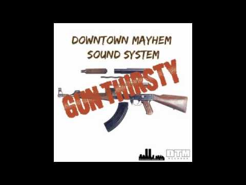 Downtown Mayhem Sound System Present: 