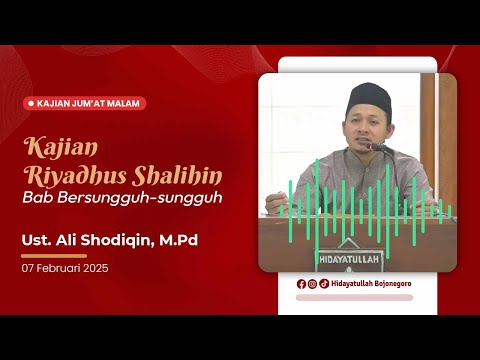 Kajian Riyadhus Shalihin || Bab Bersungguh-sungguh