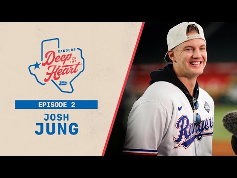Rangers Deep in the Heart – Episode Two: Josh Jung
