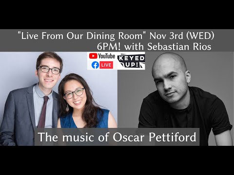 Live From Our Dining Room pt 40 feat. Sebastian Rios - the Music of Oscar Pettiford!