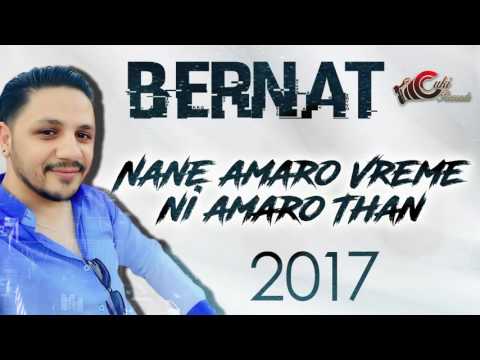 Bernat 2017 - Nane amaro vreme ni amaro than