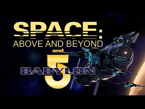 Babylon 5 and Space Above and Beyond – ‘90s Cousins and Reboots