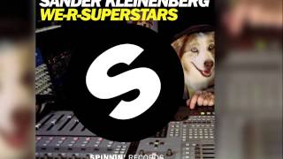 Sander Kleinenberg - We-R-Superstars (Radio Edit) [Official]