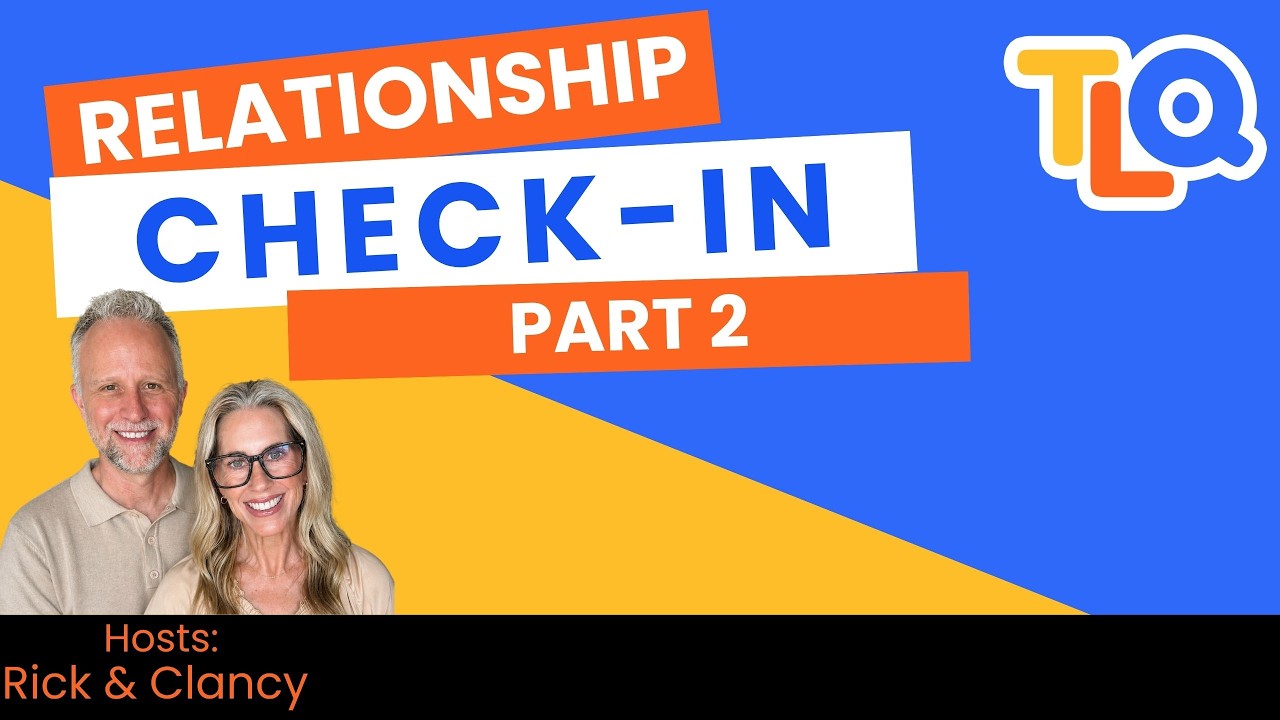 Relationship Check In for Empty Nesters Part 2 E155