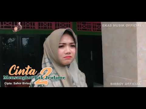 LAGU ACEH TERBARU !! CINTA MEUSANGKOT BAK JEULAME 2 - BERGEK ft EKAS BIRBOY !! BERGEK TERBARU 2021
