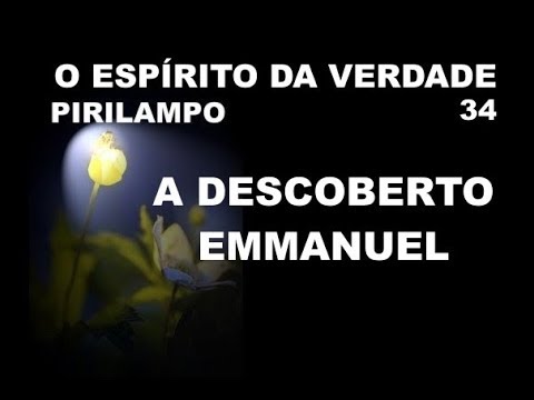 LIVRO: O ESPÍRITO DA VERDADE 34: A DESCOBERTO - EMMANUEL