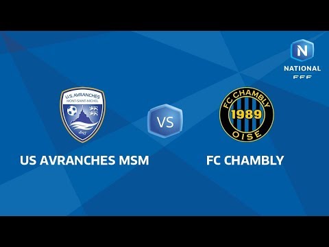J32 : US Avranches MSM - FC Chambly I National FFF 2018-2019