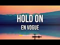 Hold On En Vogue Karaoke Mix