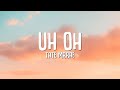 Tate McRae Uh Oh Lyrics