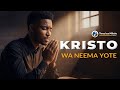 Kristo Wa Neema Yote Tenzi Za Milele