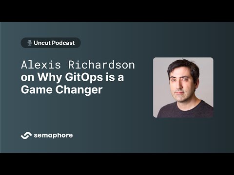 Alexis Richardson on Why GitOps is a Game Changer
