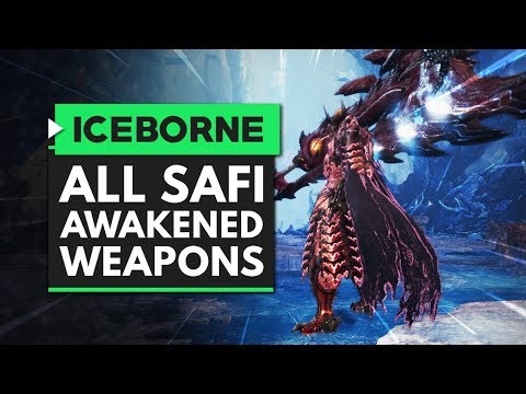 Monster Hunter World Iceborne | ALL SAFI'JIIVA AWAKENED WEAPONS