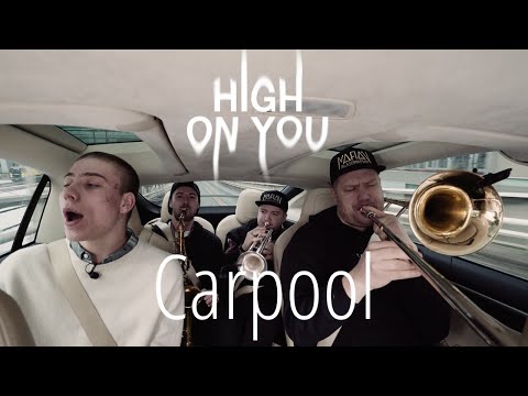 High On You - Carpool Edition