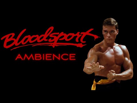 Bloodsport (1988) | Ambient Soundscape