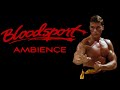 Bloodsport 1988 Ambient Soundscape