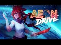 Vidéo de gameplay de Aeon Drive  PC