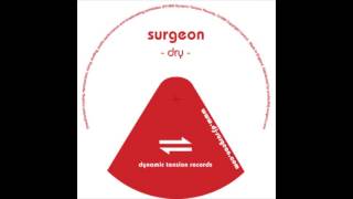 Surgeon - Dry (A2) (Original mix)