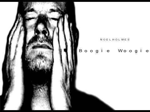 Boogie Woogie Noel Holmes