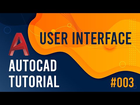AutoCAD Tutorial - (003) - User Interface