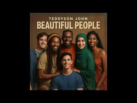 ✨ Beautiful People – Teddyson John ✨