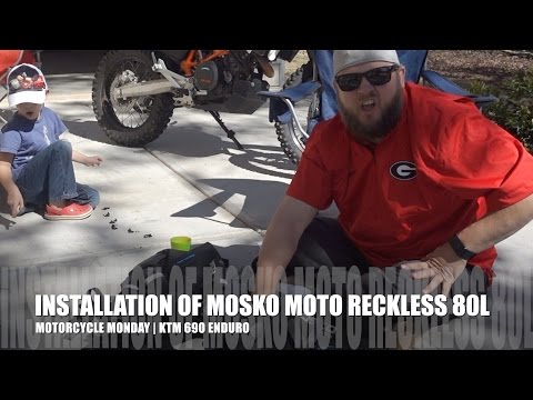 INSTALLATION OF MOSKO MOTO RECKLESS 80L | MOTORCYCLE MONDAY | KTM 690 ENDURO