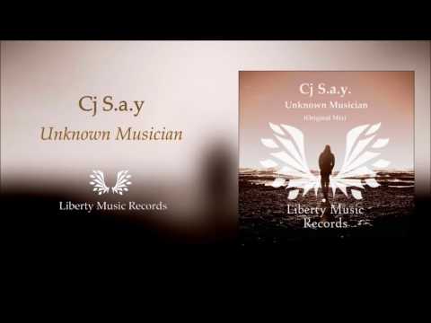 Cj S.a.y - Unknown Musician (Original Mix)