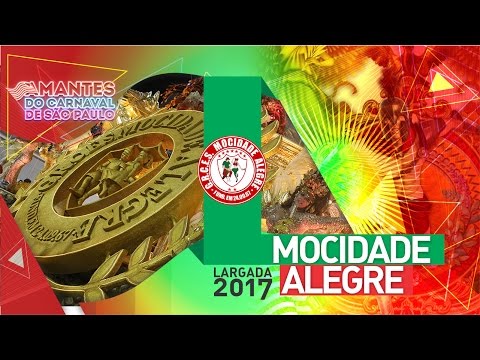Largada - Mocidade Alegre - Desfile Oficial 2017