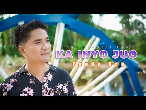 FENDY OCU - KA INYO JUO - LAGU DANGDUT OCU [VIDEO MUSIC OFFICIAL]