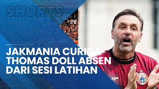 Jakmania Langsung Taruh Kecurigaan Lantaran Thomas Doll Harus Absen dari Sesi Latihan Tim Persija