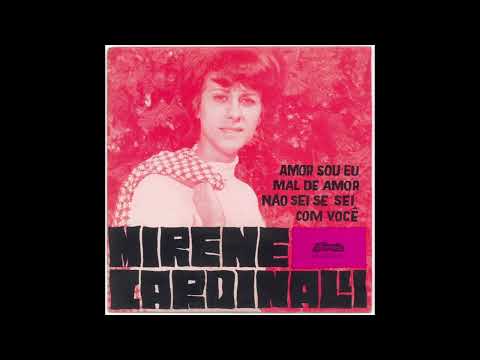 Mirene Cardinalli - Não Sei Se Sei