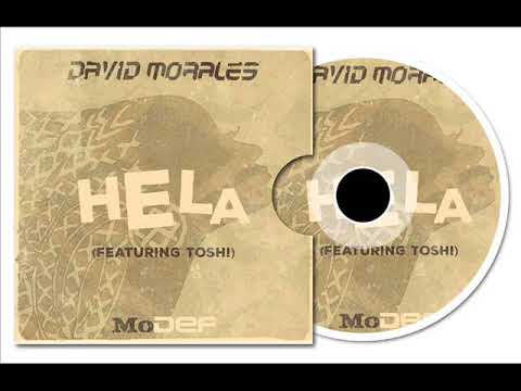David Morales ft Toshi - Hela (Club Mix)
