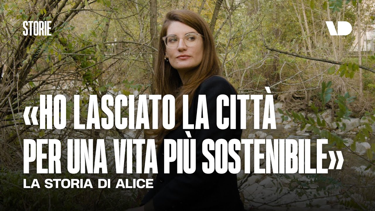 Lasciare la città per la natura, la scelta di Alice per una vita più sostenibile