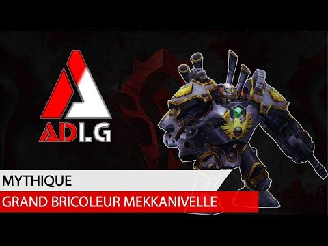 ADLG vs Mekkanivelle - Mythic Bataille De Dazar'alor ( Battle Of Dazar'alor - Mekkatorque )