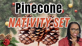 DIY Pinecone Nativity Scene | Easy Tutorial | You Can Make This Today!