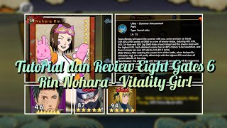 Tutorial dan Review Upgrade Eight Gates 6 Rin Nohara - Vitality Girl - UNK Indonesia