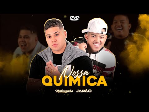 Matheuzinho e Japão - Nossa química (DVD)