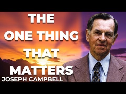 He Studied MYTHOLOGY for 60 Years and Discovered The ONE Thing That MATTERS | Joseph Campbell