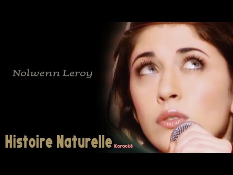 Nolwenn Leroy Karaoké - "Histoire Naturelle"